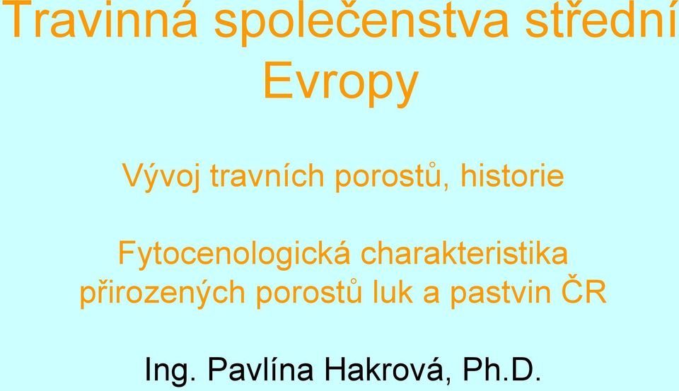 Fytocenologická charakteristika