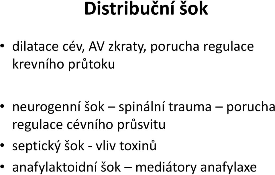 trauma porucha regulace cévního průsvitu septický