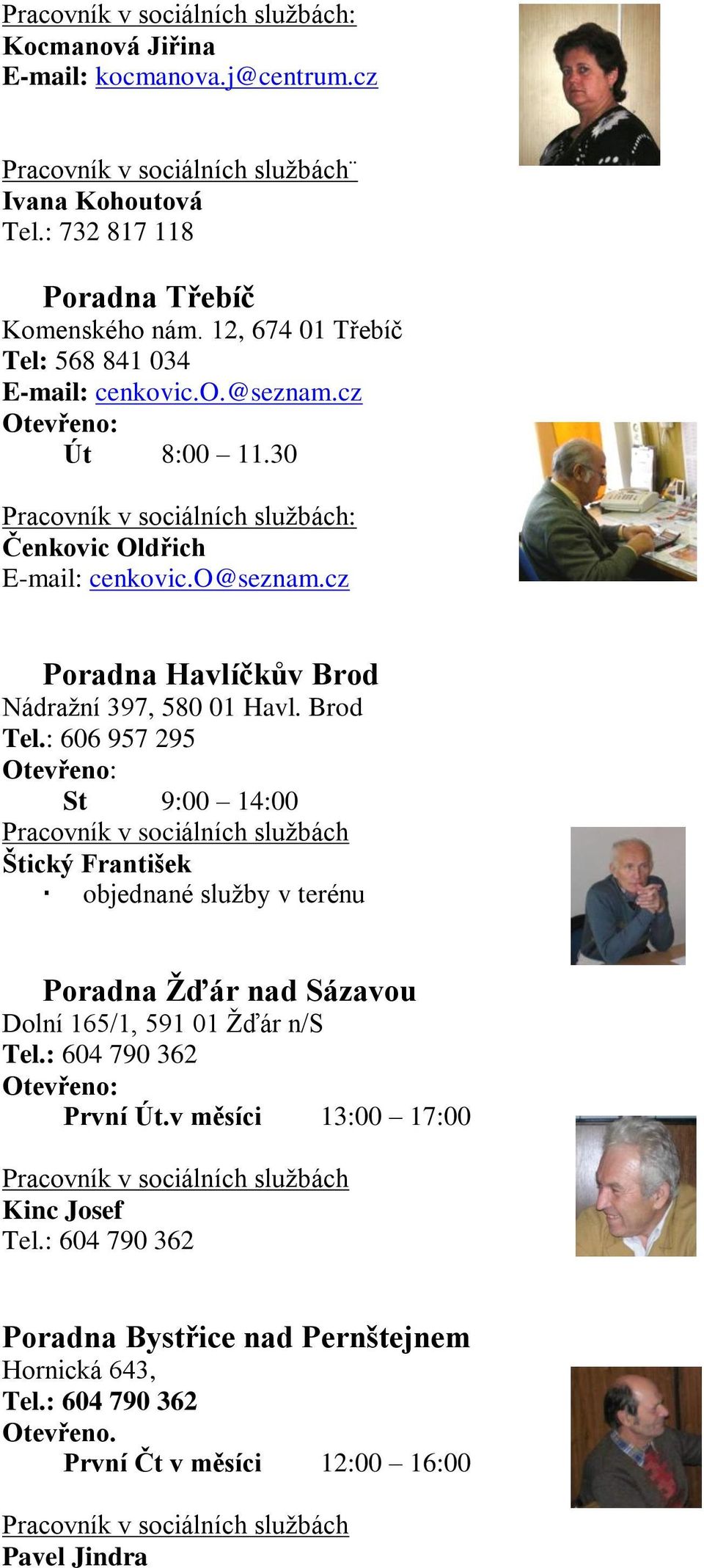 cz Poradna Havlíčkův Brod Nádraţní 397, 580 01 Havl. Brod Tel.
