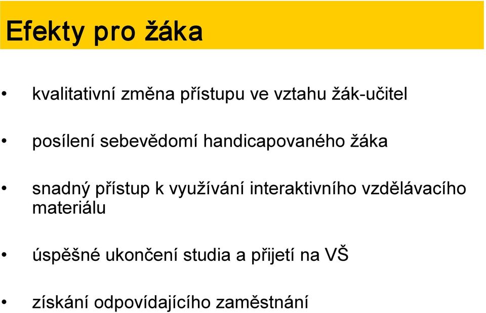 přístup k využívání interaktivního vzdělávacího materiálu