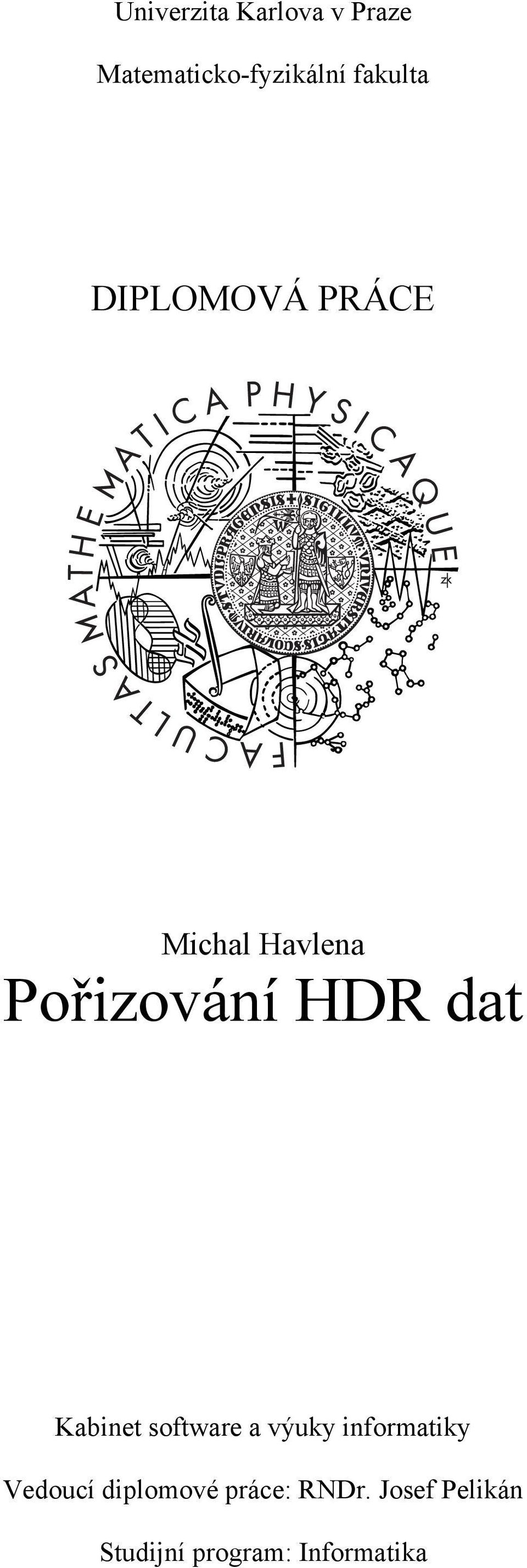 dat Kabinet software a výuky informatiky Vedoucí