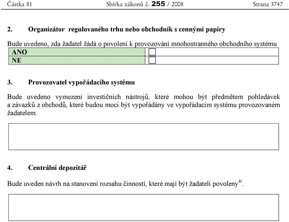 obchodního systému ANO 3.