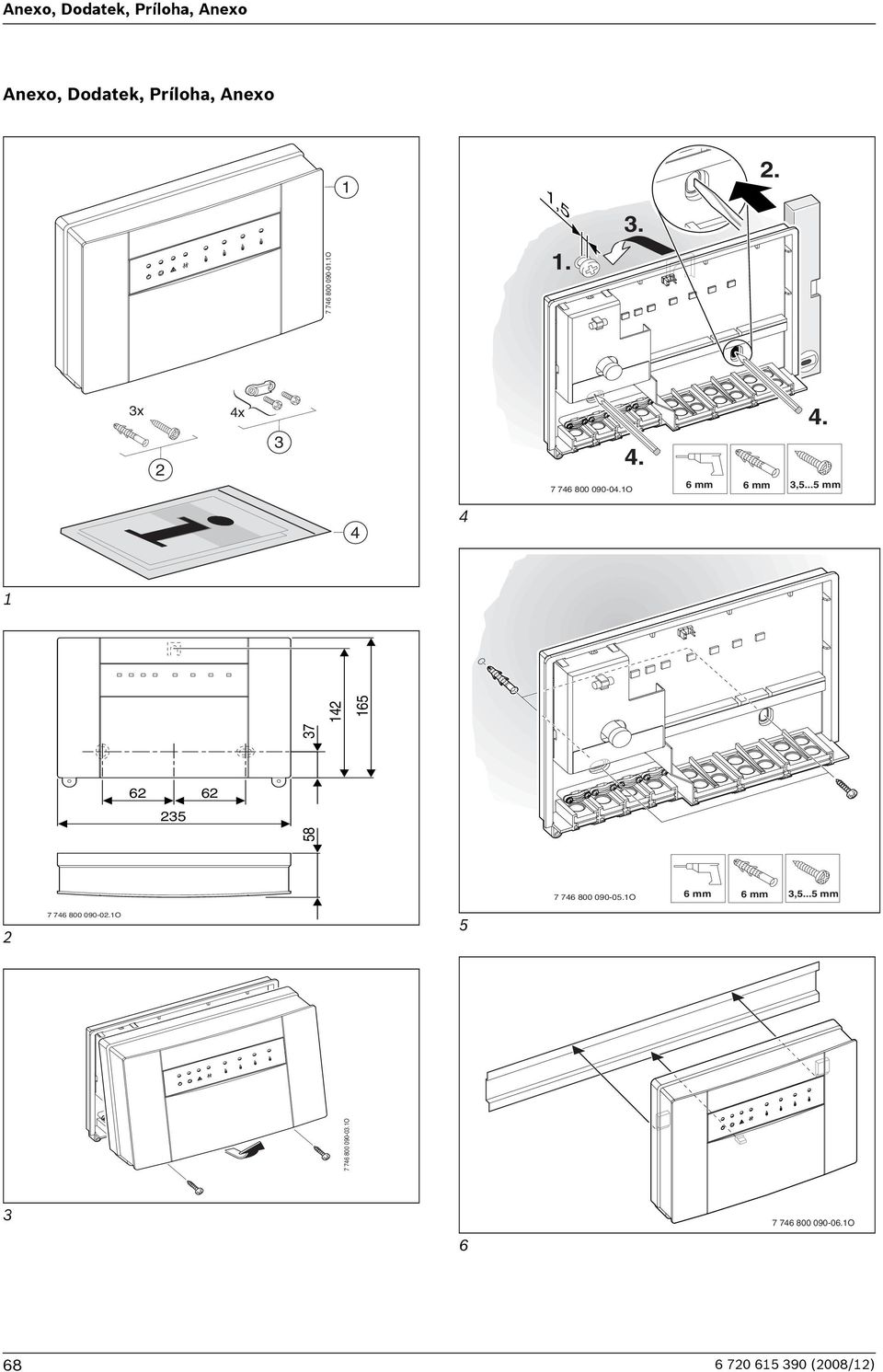 ..5 mm 4 4 1 37 142 165 62 62 235 58 7 746 800 090-05.1O 6 mm 6 mm 3,5 mm 3,5.