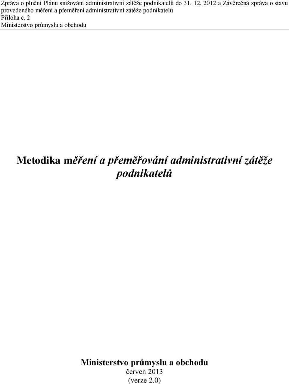 podnikatelů Příloha č.
