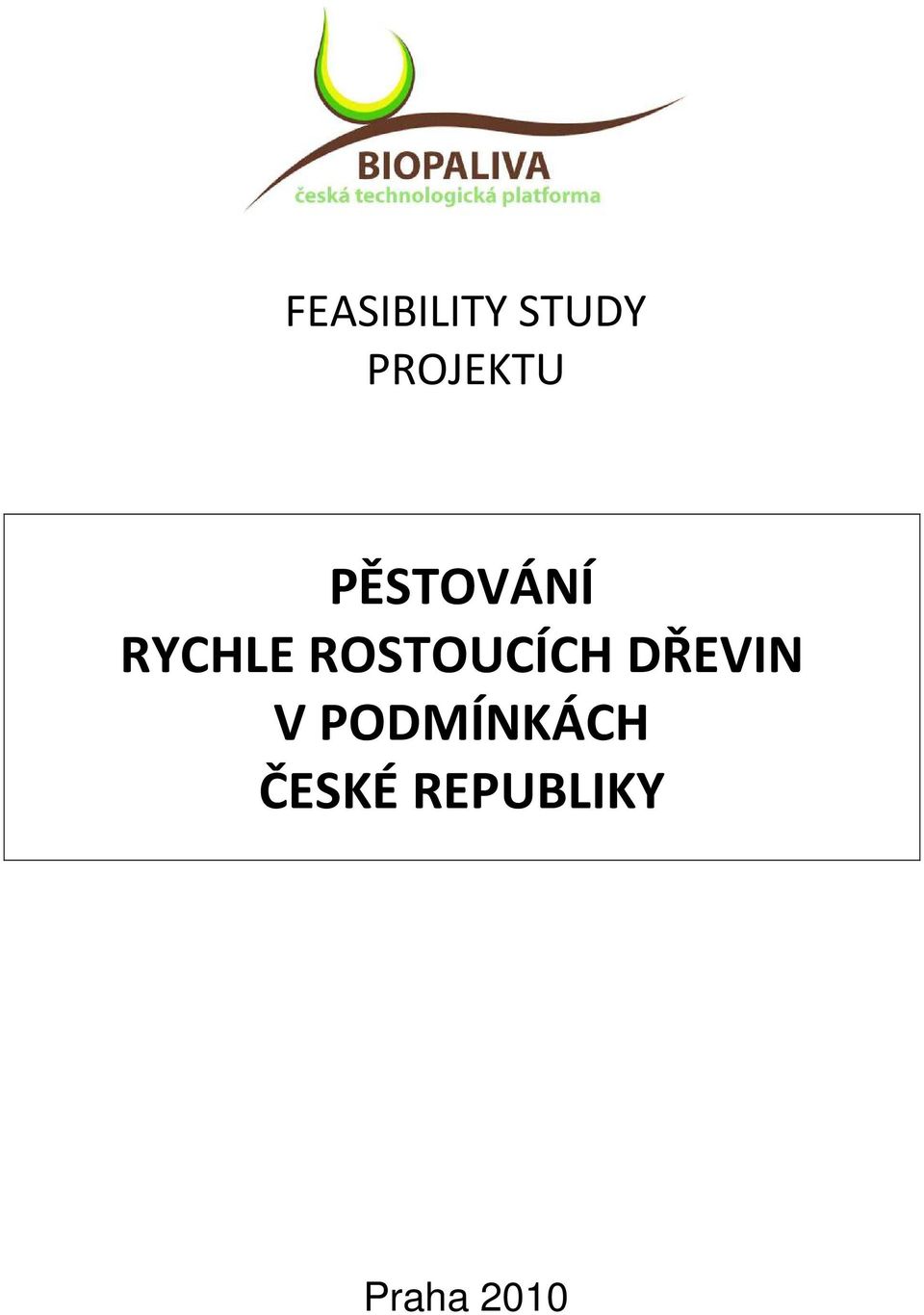 ROSTOUCÍCH DŘEVIN V