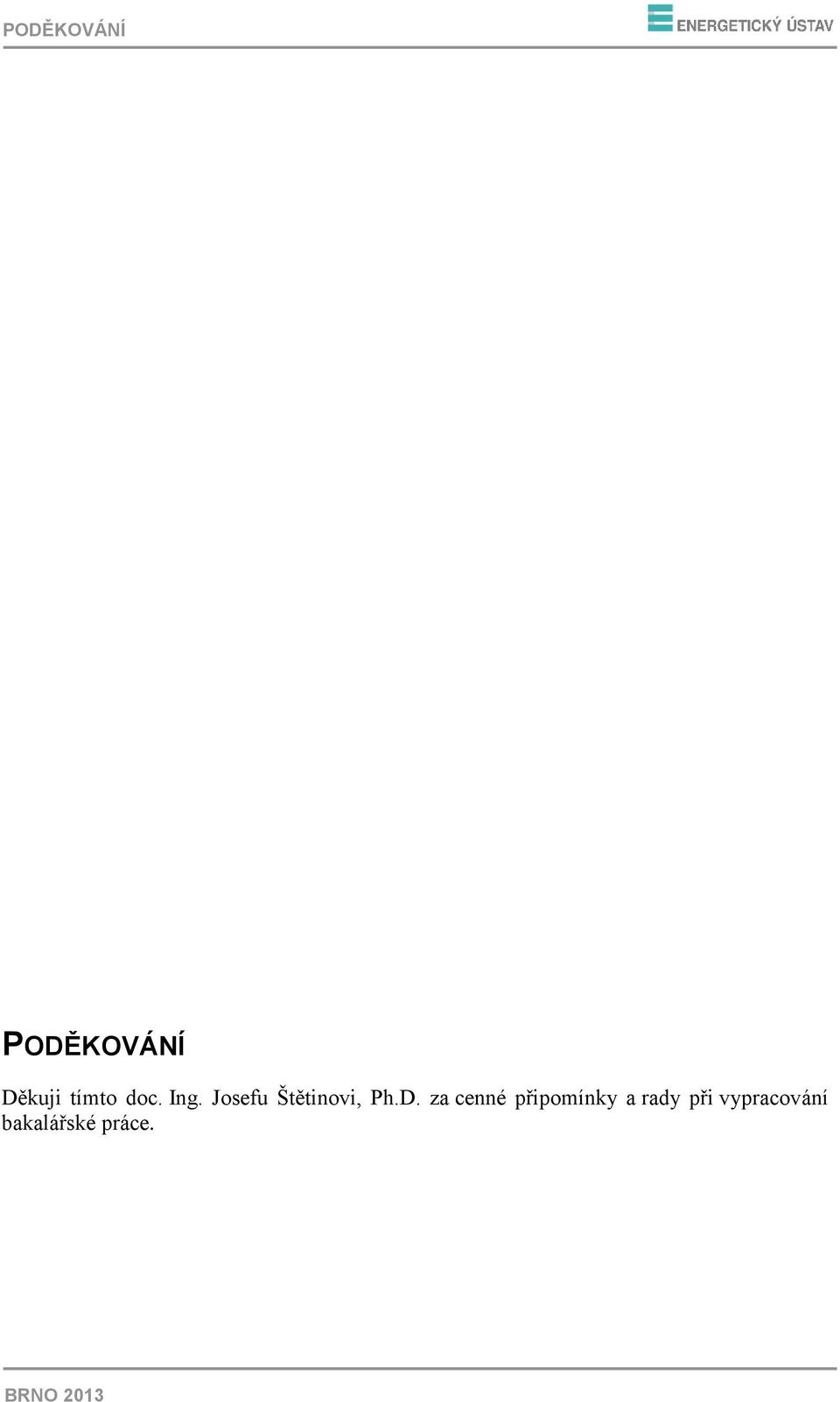 za cenné připomínky a rady při