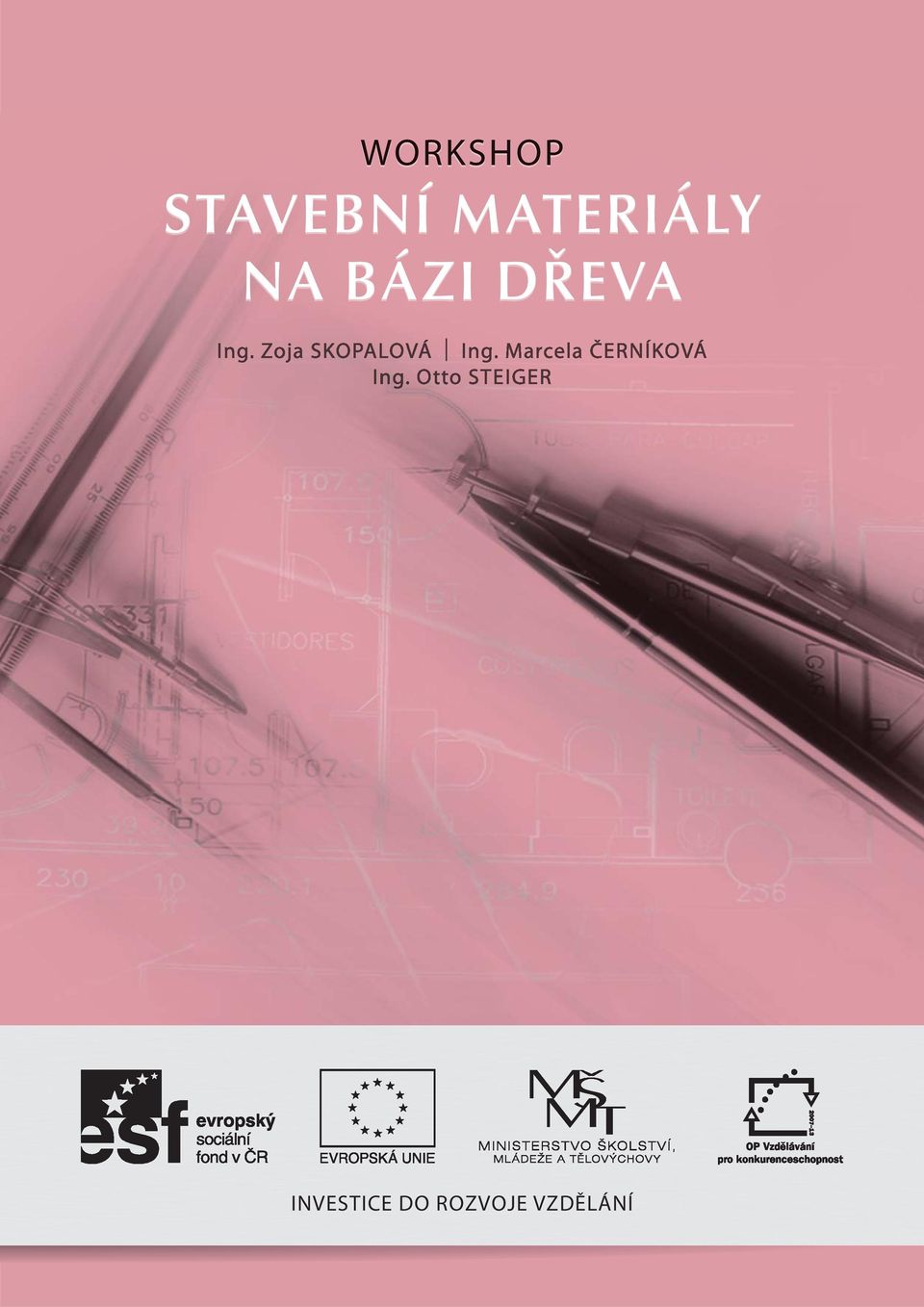 DŘEVA INVESTICE
