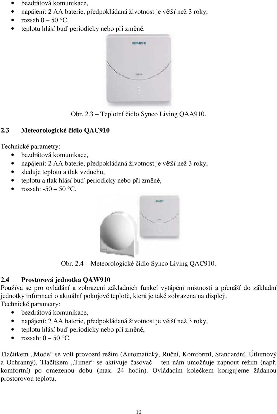 rozsah: -50 50 C. Obr. 2.