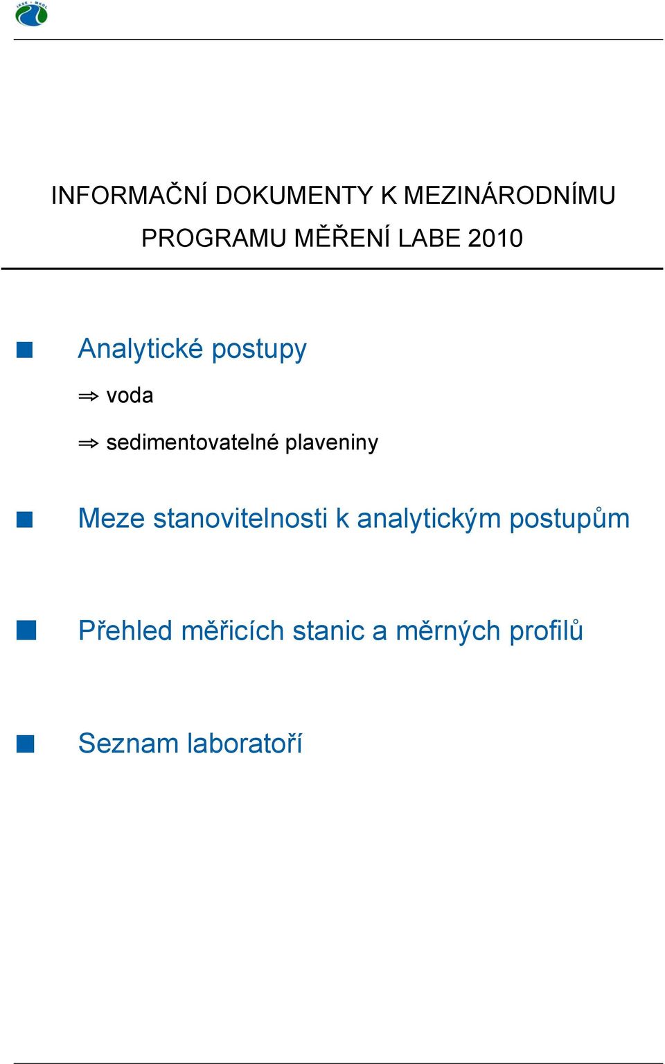 plaveniny Meze stanovitelnosti k analytickým postupům