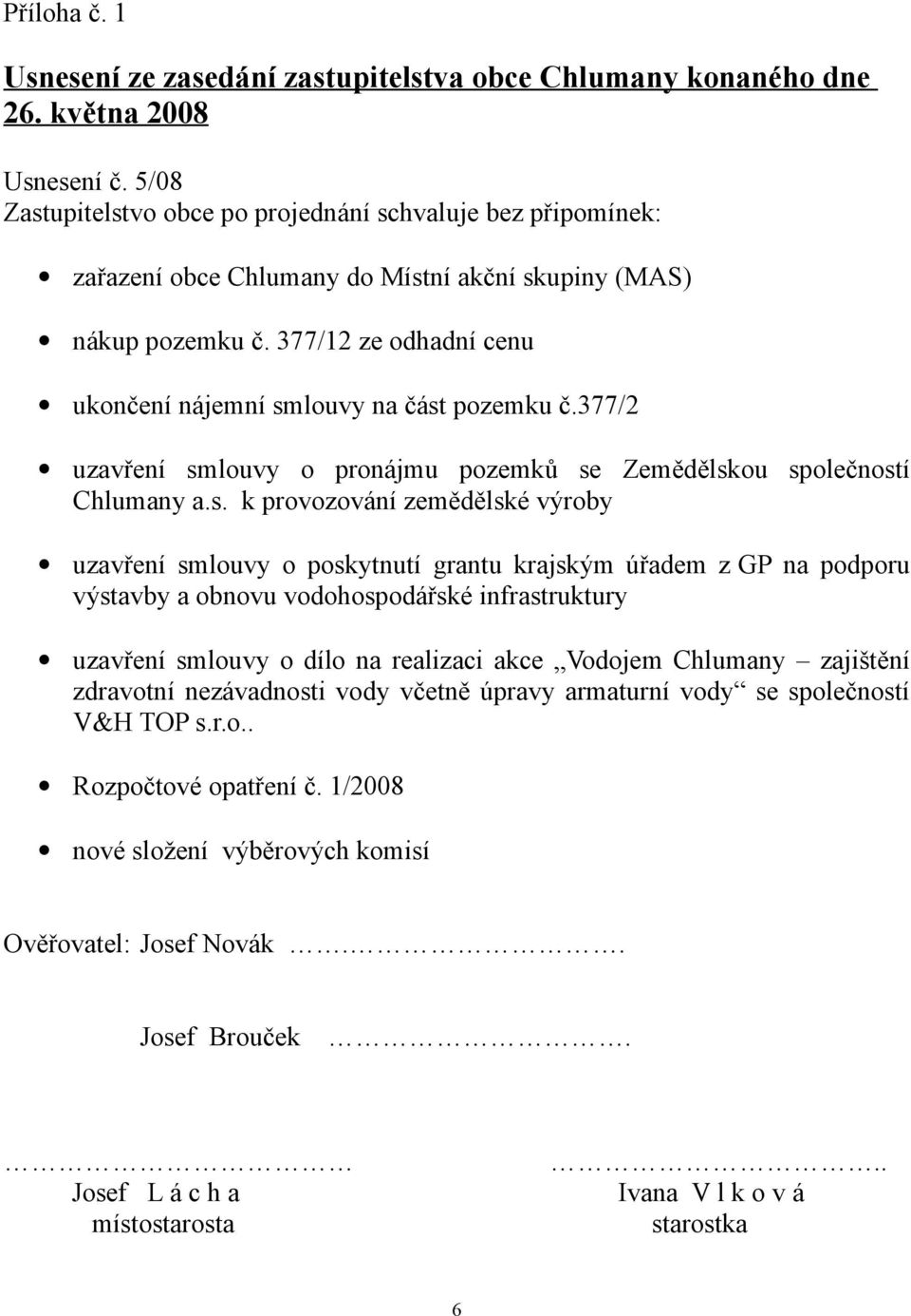 377/12 ze odhadní cenu ukončení nájemní sm