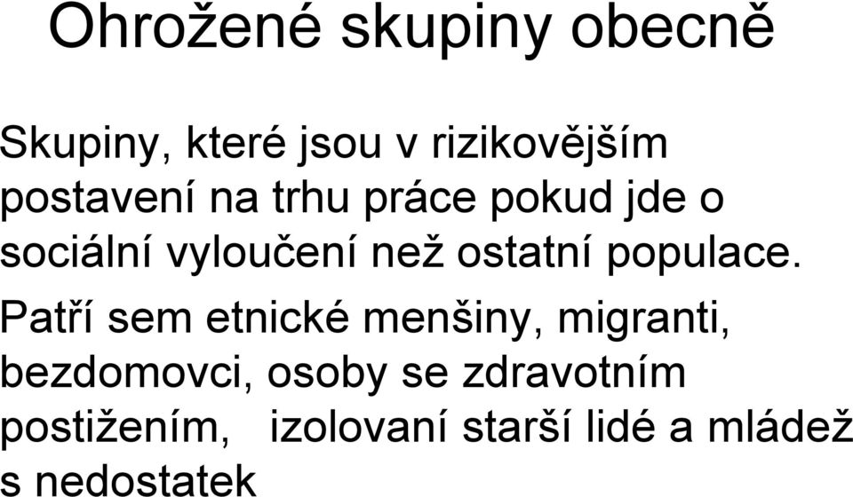 ostatní populace.