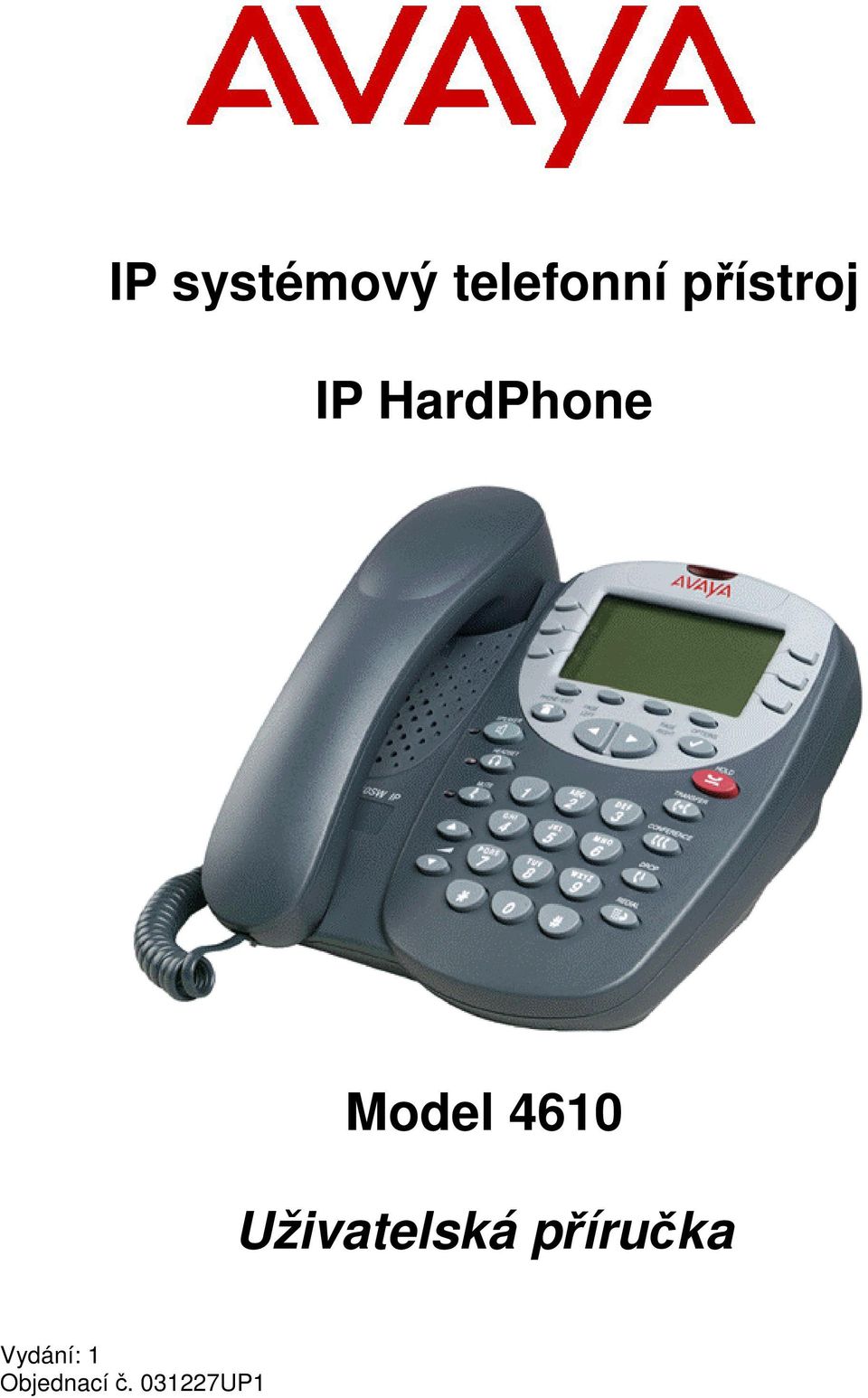 Model 4610 Uživatelská