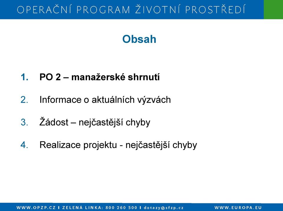 Informace o aktuálních výzvách 3.