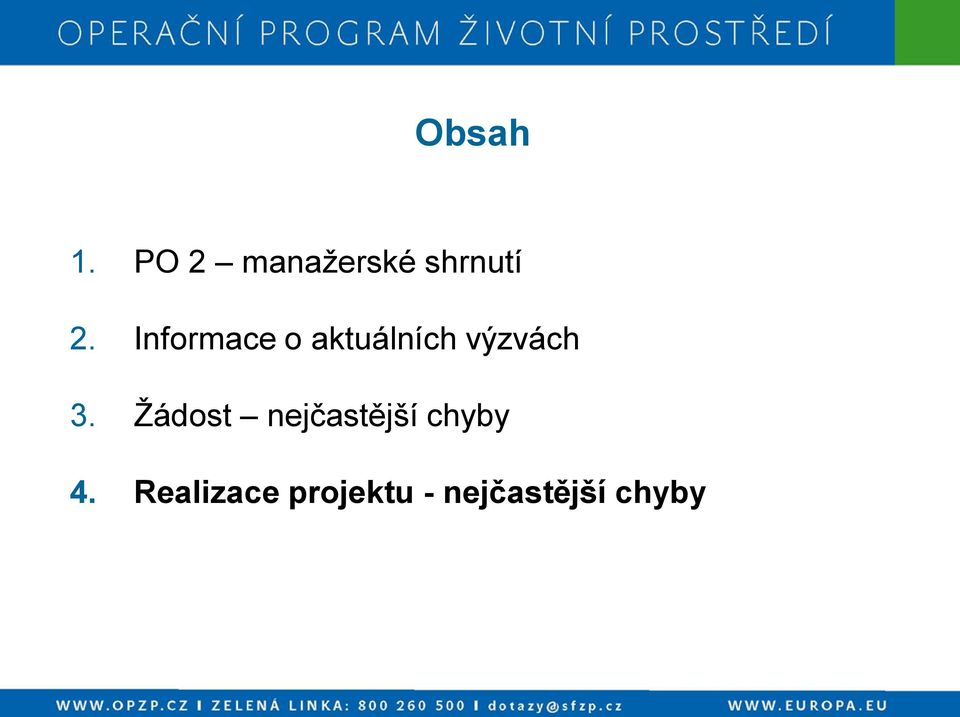 Informace o aktuálních výzvách 3.