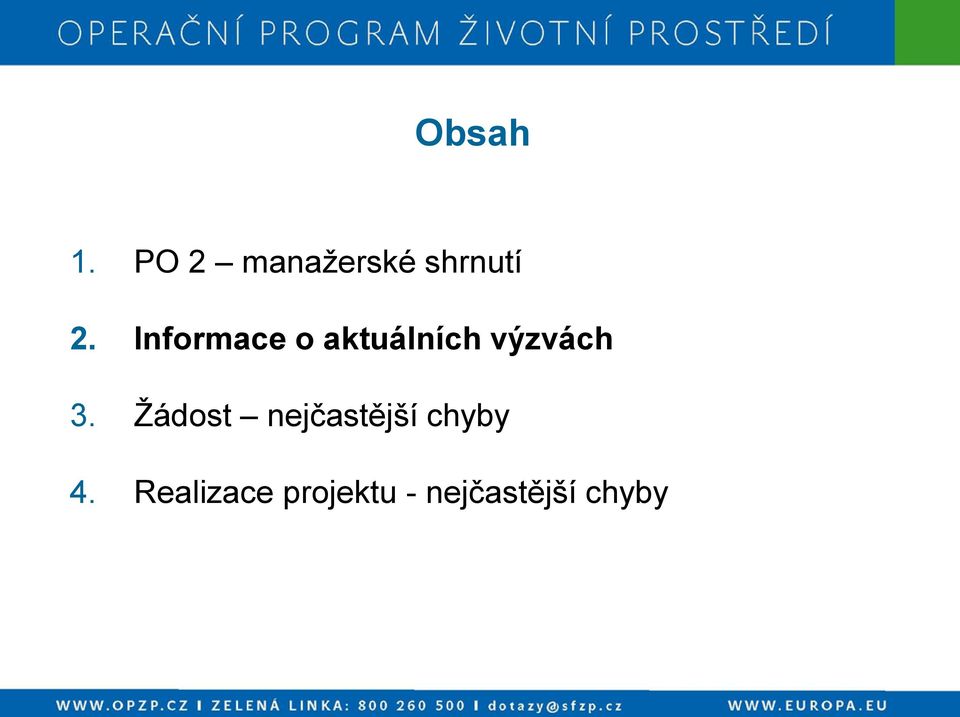 Informace o aktuálních výzvách 3.