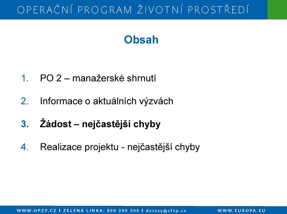 Informace o aktuálních výzvách 3.