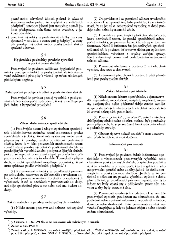 Legislativní rámec pro kontrolu falšování Ochrana spotřebitele: Zákon o ochraně spotřebitele č. 634/1992 Sb.