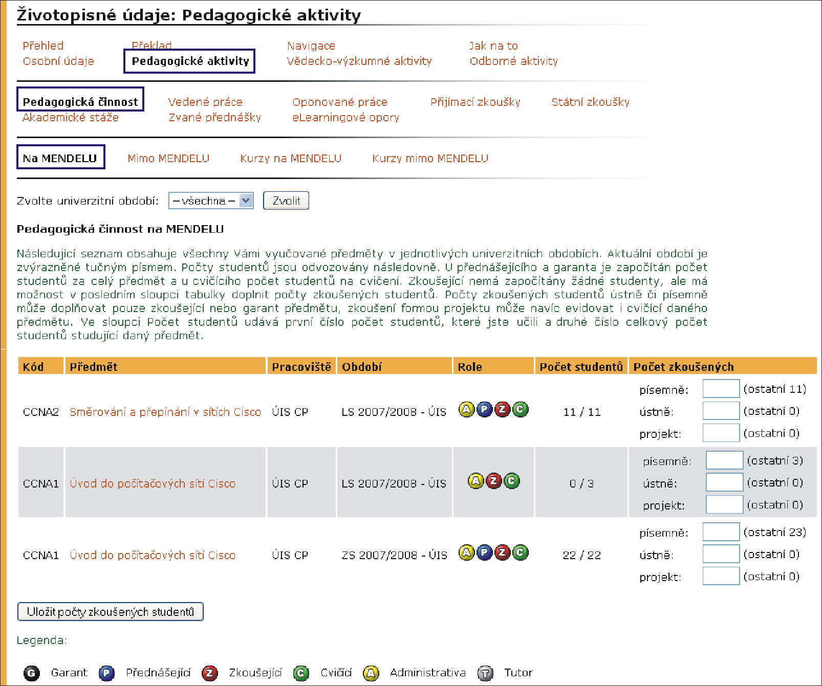 15 ŽIVOTOPISNÉ ÚDAJE Zájmy V aplikaci Zájmy se evidují zájmy uživatele. Vyplněný formulář (obr. 87) se uloží tlačítkem Přidat zájem. Údaje o zájmu lze upravit přes ikonu.