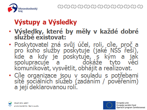 Skupina č. 1 je z hlediska početního zastoupení služeb nejobsáhlejší viz Početní zastoupení jednotlivých druhů služeb v rámci Moravskoslezského kraje.