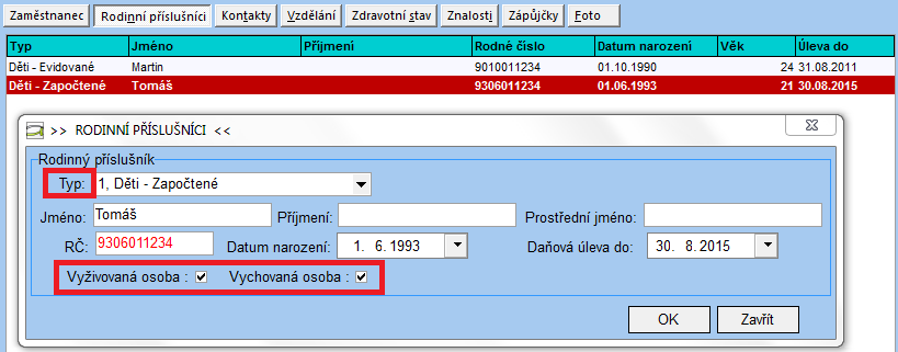 III. Záložka Osobní údaje Rodinní příslušníci Děti: započtené,