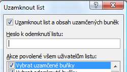 Ve výchozím nastavení jsou všechny buňky, objekty a scénáře na listu zamknuty, respektive jsou opatřeny zámkem.