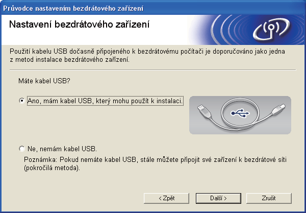 Pro uživtl zrátového síťového rozhrní Instl pomoí instlčního CD-ROMu očsné použití USB klu (pouz v systému Winows ) 22 Provďt nstvní zrátové sítě Důlžité Běhm konfigur j tř očsně využít USB kl (kl