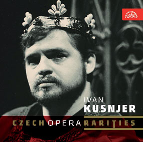 IVAN KUSNJER OBJEVUJE RARITY ČESKÉ OPERY Ivan Kusnjer patří k nejznámějším a nejlepším českým pěvcům.