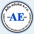 Centrum pro vzdělávání pracovníků ve veřejné správě Alfa eduka s.r.o. vzdělávací instituce akreditované Ministerstvem vnitra ČR číslo akreditace AK/I 49/2010 IČ: 29218705 tel.: 516.442.310, mobil 602.