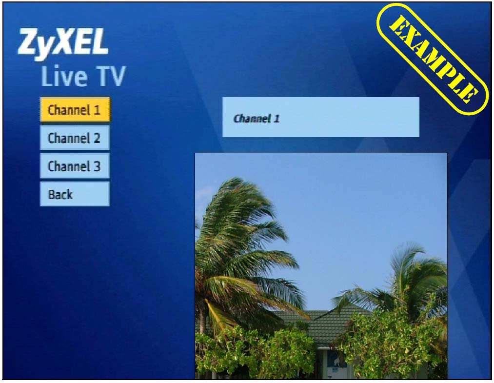 Ponukové obrazovky: TV a video Ponukové obrazovky umožňujú vybrať televízny kanál a služby VOD (Video on Demand, video na vyžiadanie), ktoré ponúka poskytovateľ pripojenia.