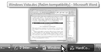 WINDOWS VISTA PODROBNÝ PRŮVODCE 33 Věci se mají tak, že přestože je spuštěno několik aplikací současně, pracovat můžete stejně jenom s jednou.