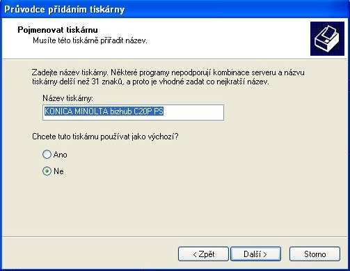 14. V tomto kroku si zvolíme tiskárnu KONICA MINOLTA bizhub C20 PS. Tlačítko Další. 15.