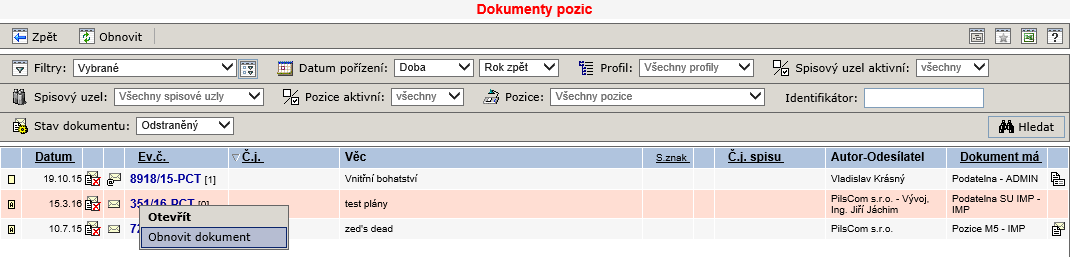 29. Do historie písemnosti (dokumentu) a spisu přidána informace o zadání, úpravě a smazání poznámky (do druhé úrovně historie). (16785) 30.