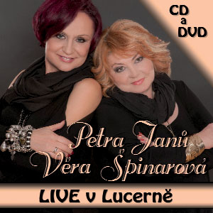 VĚRA ŠPINAROVÁ a PETRA JANŮ SPOLEČNÝ KONCERT NA CD+DVD SU 6311-2 VĚRA ŠPINAROVÁ & PETRA JANŮ EXKLUZIVNÍ SPOJENÍ JEDINEČNÝCH HLASŮ TURNÉ 2015 www.spinarovajanu.cz Foto Lenka Hatašová, 2015 12. 11.