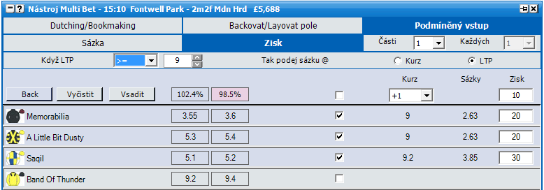 Podmíněný vstup Jsou zde dvě metody pro podmíněné vstupy Kurz když je podmínka splněna, umístí se sázka ve zvoleném kurzu.