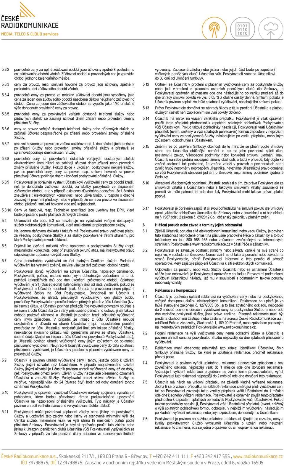 Cena za jeden den zúčtovacího období se vypočte jako 1/30