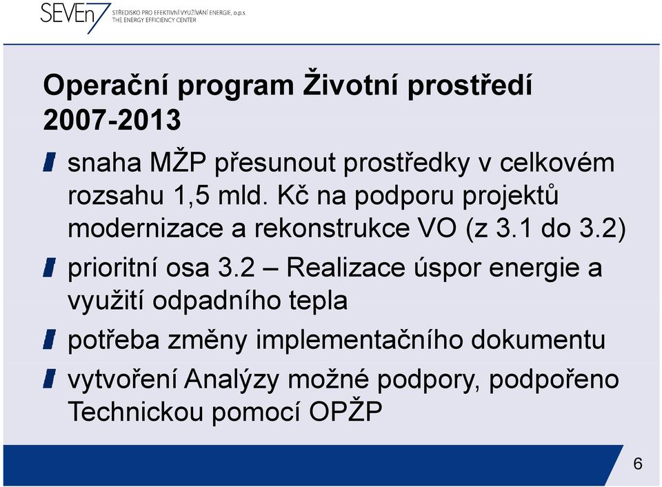 1 do 3.2) prioritní osa 3.