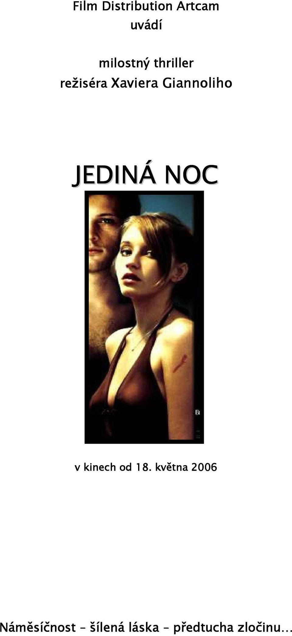 JEDINÁ NOC v kinech od 18.