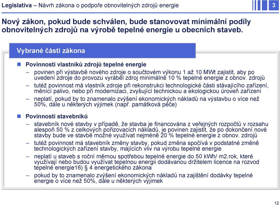 10 % tepelné energie z obnov.