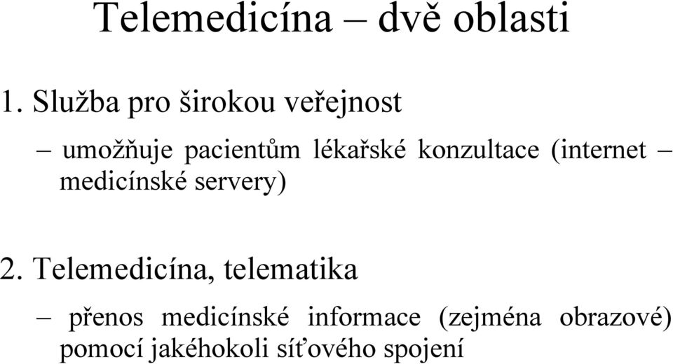 konzultace (internet medicínské servery) 2.