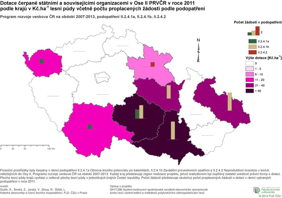 ha -1 ] 1-5 6-1 11-2 21-4 > 4 25 5 1 Km náležejících do Osy II, Programu rozvoje venkova ČR na období 27-213.