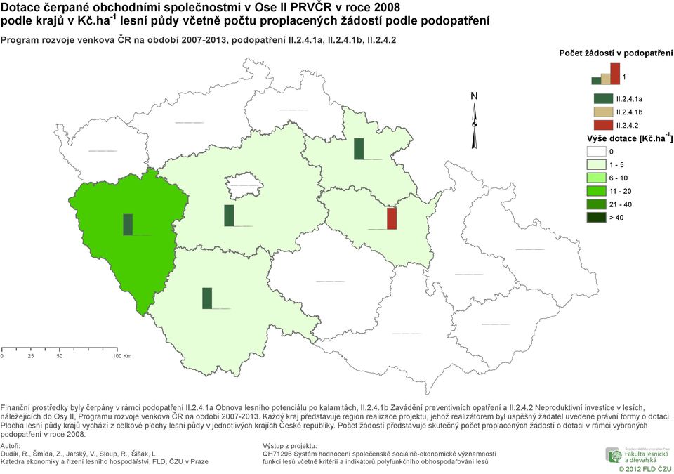 ha -1 ] 1-5 6-1 11-2 21-4 > 4 25 5 1 Km náležejících do Osy II, Programu rozvoje venkova ČR na období 27-213.