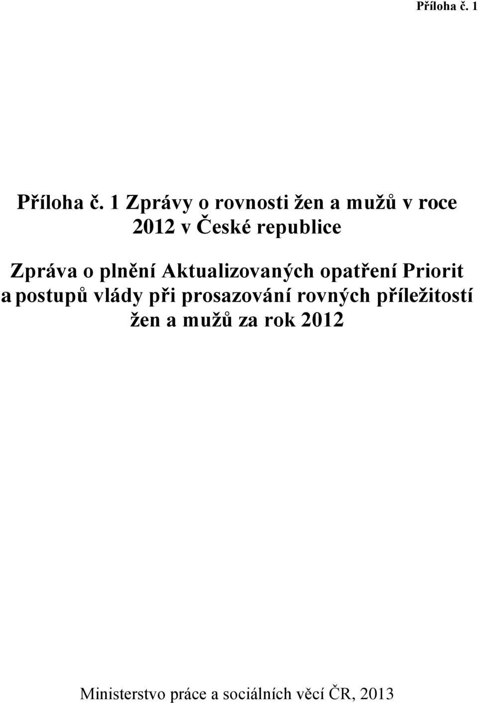 Zpráva o plnění Aktualizovaných opatření Priorit a postupů