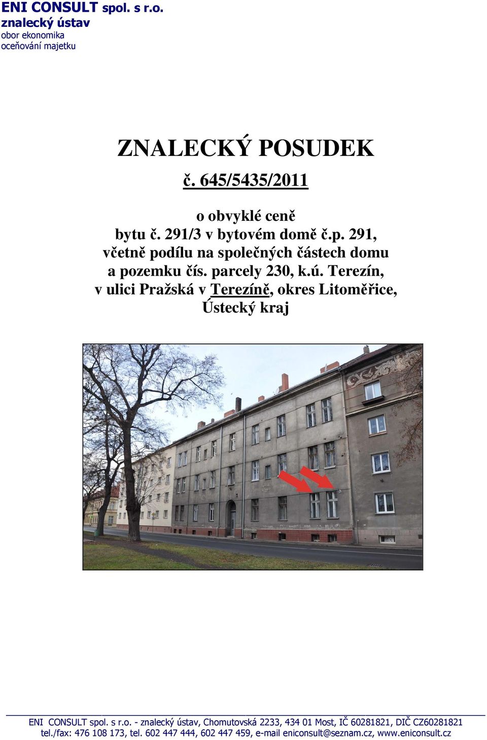 parcely 230, k.ú. Terezín, v ulici Pražská v Terezíně, ok