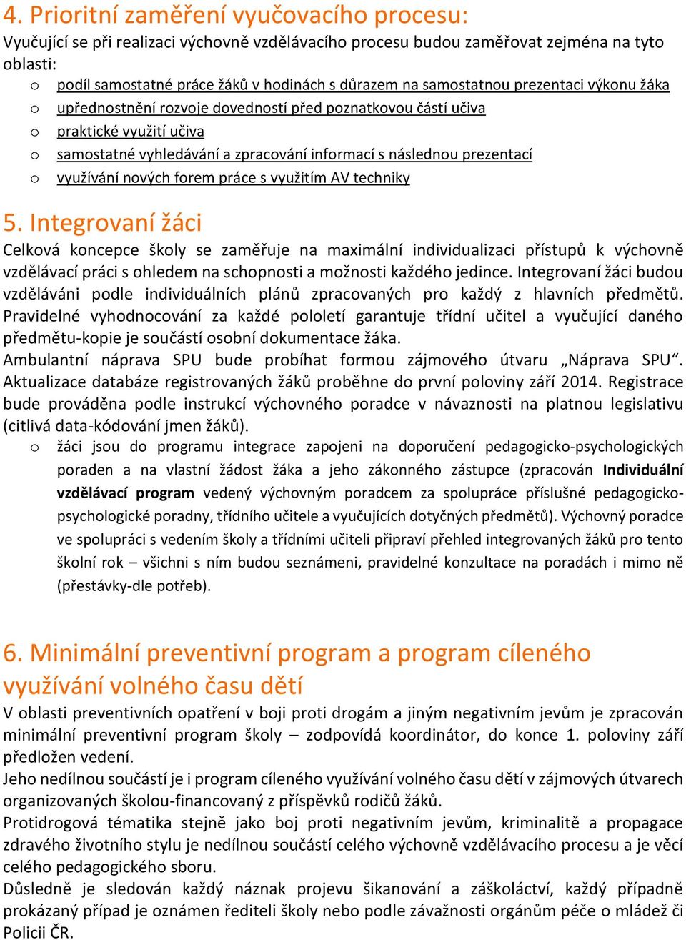 využívání nových forem práce s využitím AV techniky 5.