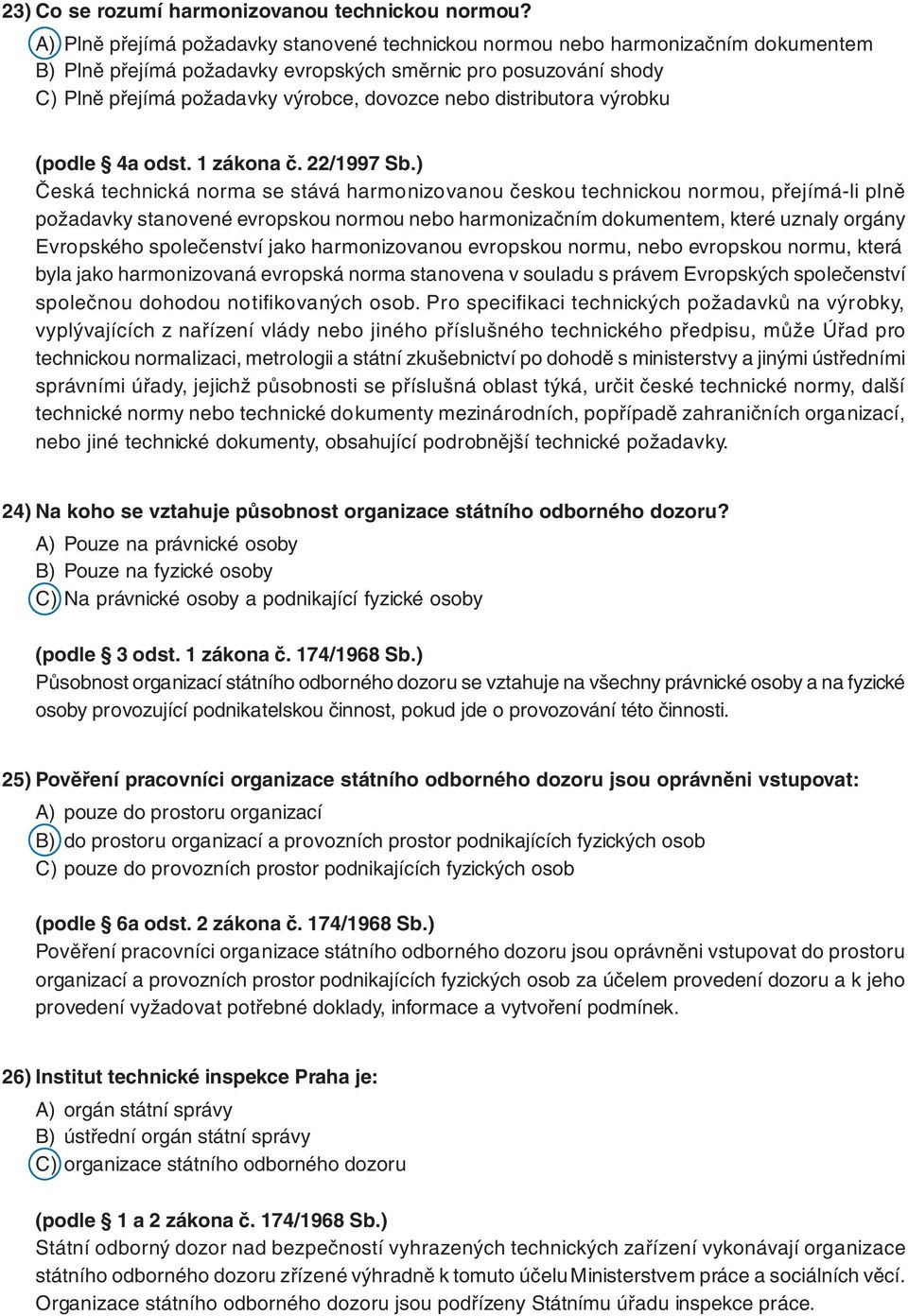 distributora výrobku (podle 4a odst. 1 zákona č. 22/1997 Sb.