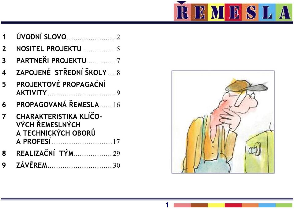 .. 9 6 PROPAGOVANÁ ŘEMESLA.