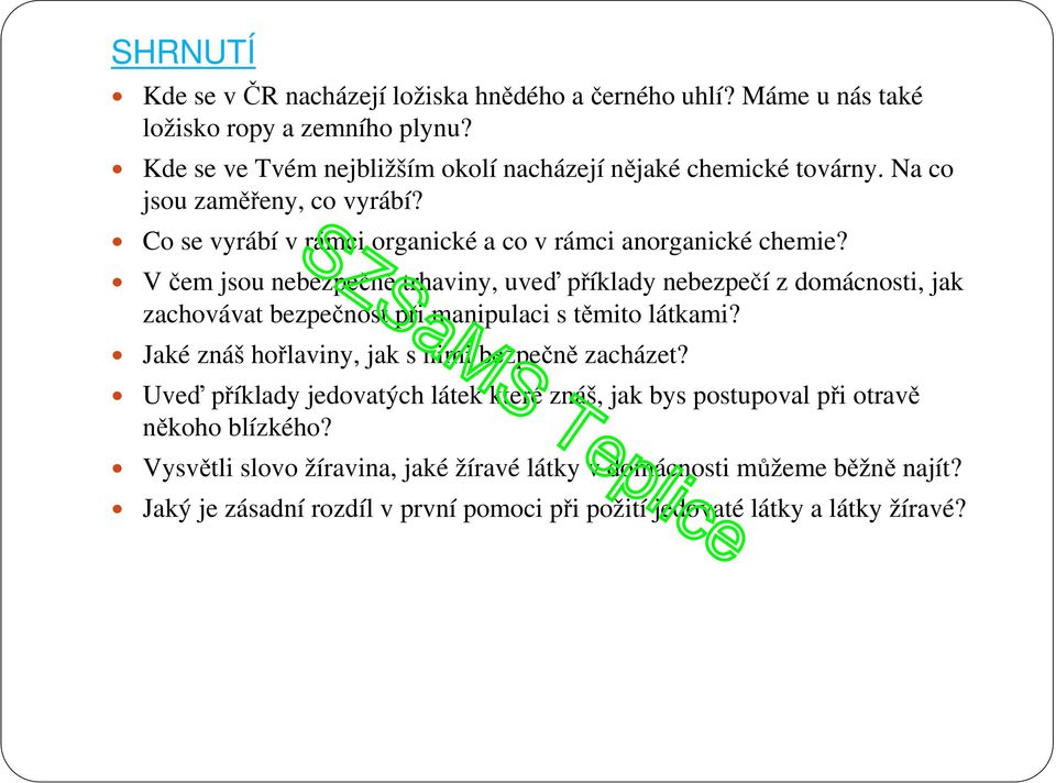 V čem jsou nebezpečné trhaviny, uveď příklady nebezpečí z domácnosti, jak zachovávat bezpečnost při manipulaci s těmito látkami?