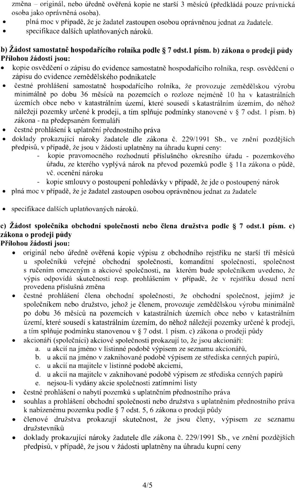 kopie osveddeni o z6pisu do evidence samostatnd hospodaiiciho rolnika, resp.