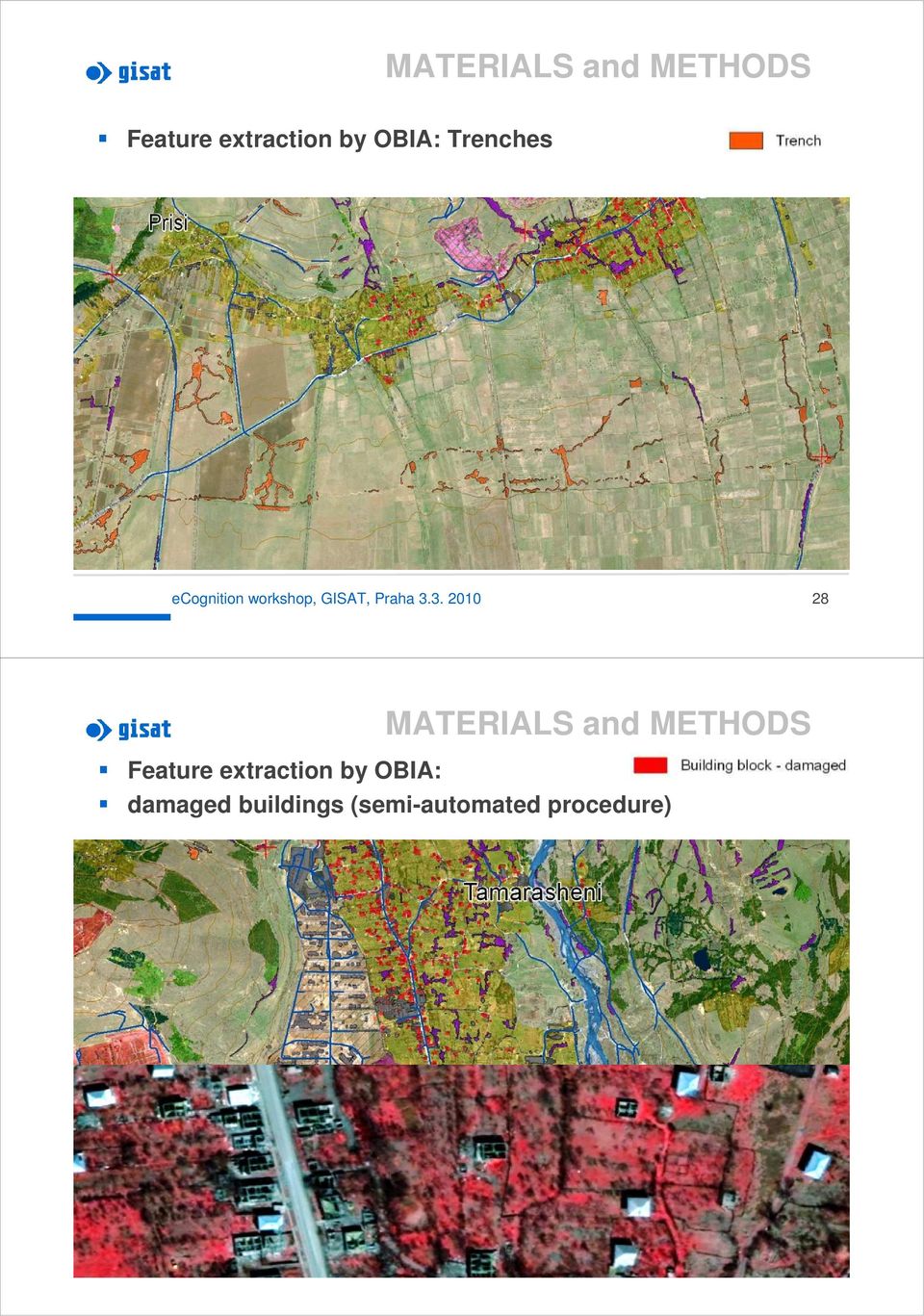 3. 2010 28 Feature extraction by OBIA: damaged