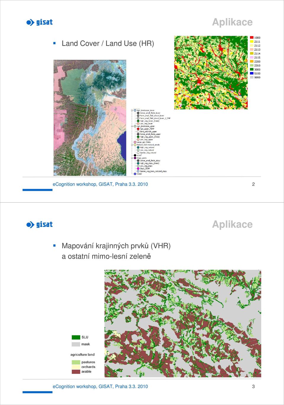 3. 2010 2 Aplikace Mapování krajinných prvků